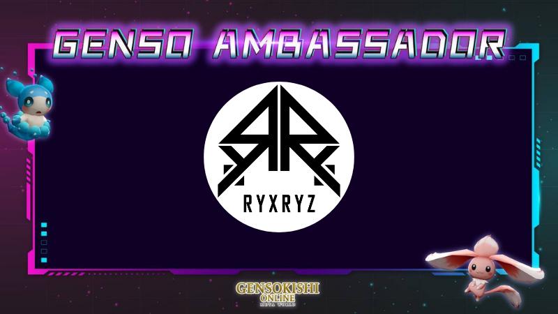 新たなGENSOアンバサダーRyxRyzさんの追加!!!